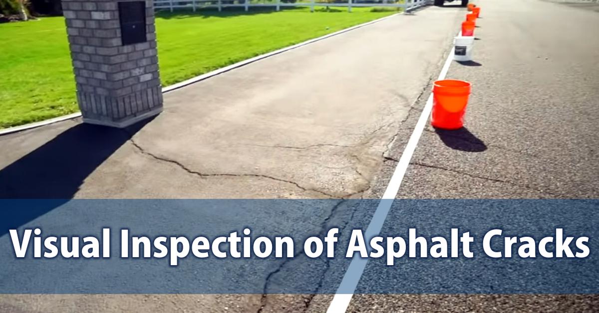 Visual Inspection of Asphalt Cracks