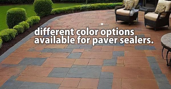 different color options available for paver sealers.