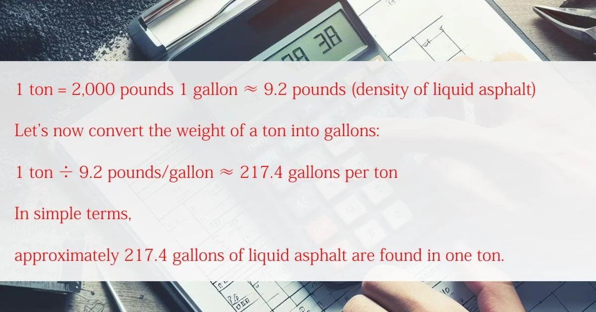 Gallons Of Asphalt In a Ton