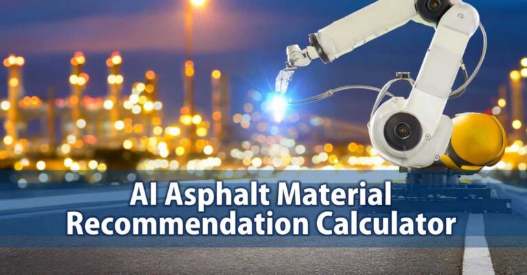 AI Asphalt Material Recommendation Calculator