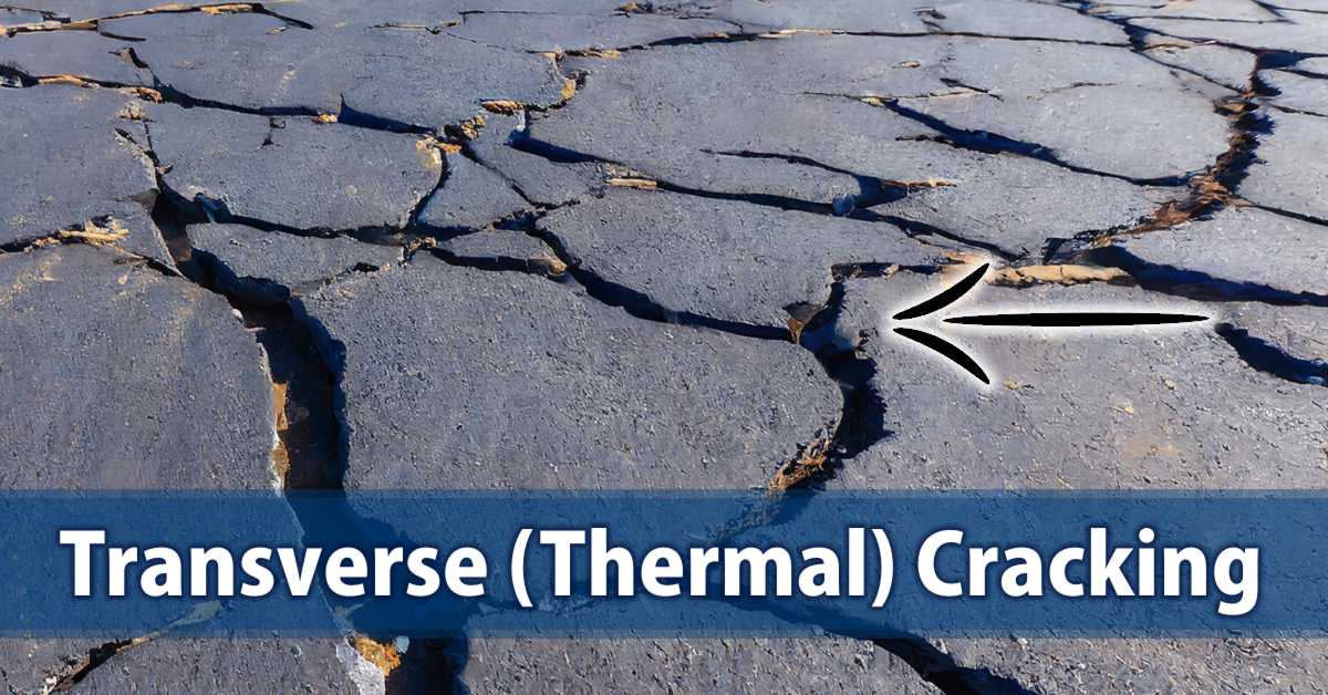 Transverse (Thermal) Cracking