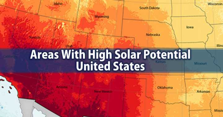 Areas With High Solar Potential United States