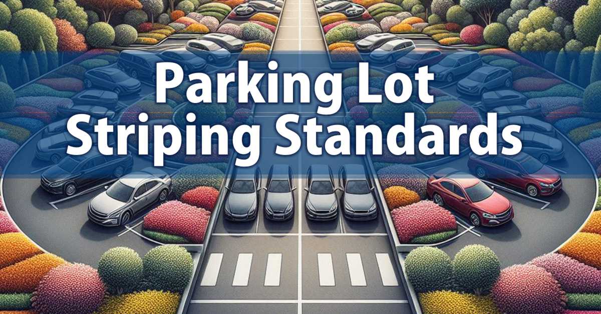 Parking Lot Striping Standards