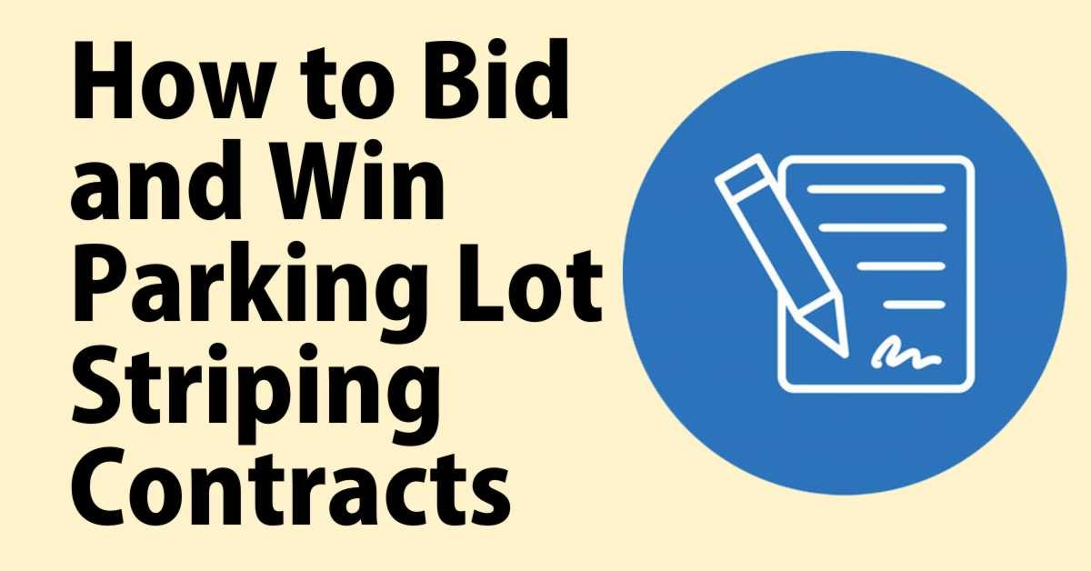 How to Bid and Win Parking Lot Striping Contracts