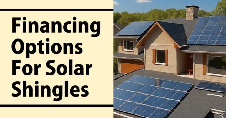 Financing Options Incentives For Solar Shingles
