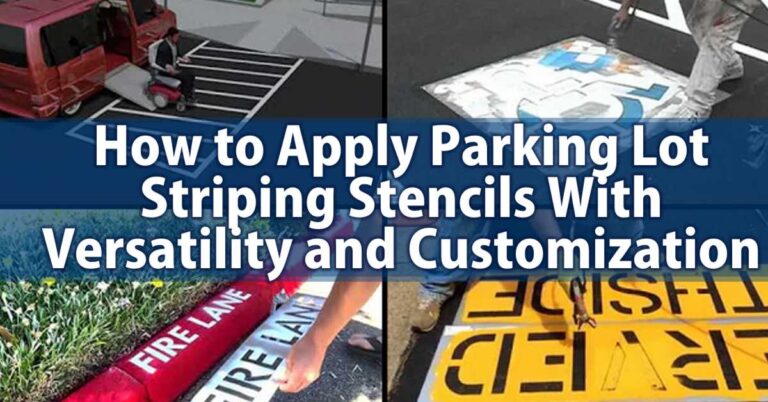 How to Apply Parking Lot Striping Stencils