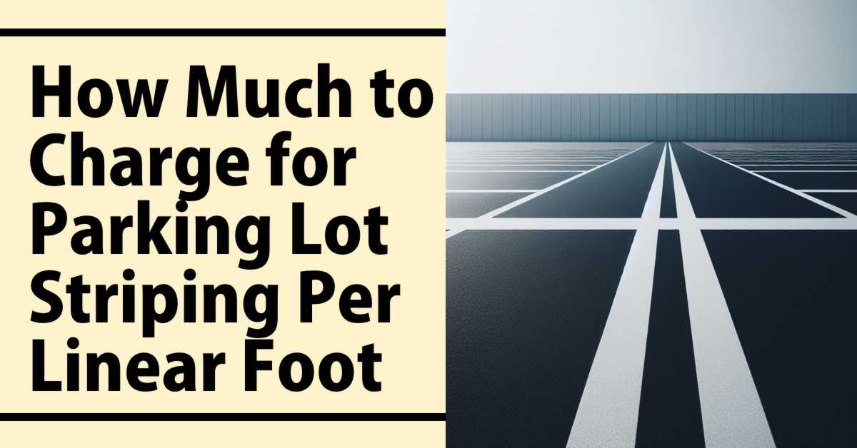 Parking Lot Striping Per Linear Foot