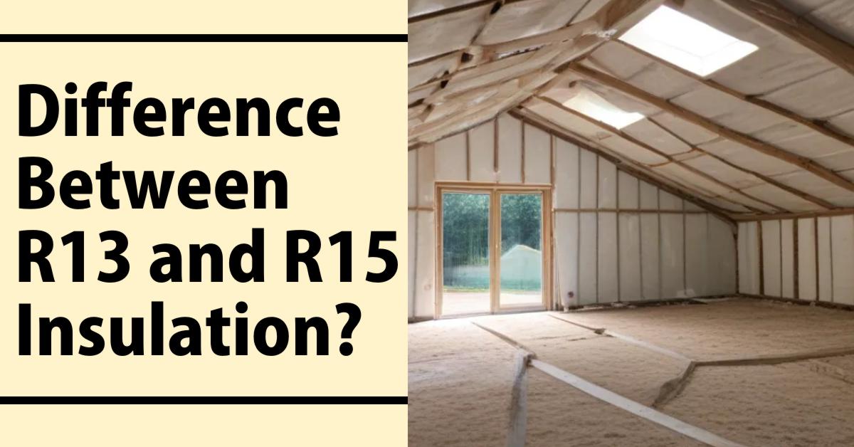 R13 and R15 Insulation