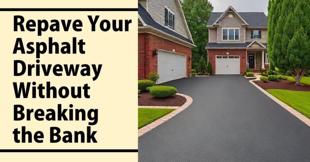 repave asphalt driveway